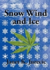 Image for Snow Wind and Ice