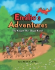 Image for Emilio&#39;s Adventures: The Knight That Slayed Kono!