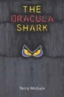 Image for The Dracula Shark
