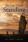 Image for Last Druid Standing: The Ring of Brodgar