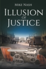 Image for Illusion of Justice
