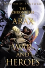Image for The Chronicals of Arax: Book One of War and Heroes