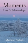 Image for Moments - Love and Relationships