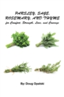 Image for Parsley, Sage, Rosemary, and Thyme for Comfort, Strength, Love, and Courage