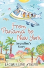 Image for From Panamá to New York: Jacquelina&#39;s Story