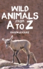 Image for Wild Animals from A To Z