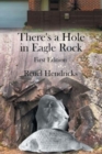 Image for There&#39;s a Hole in Eagle Rock