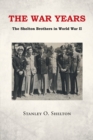 Image for War Years: The Shelton Brothers in World War II