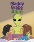 Image for Maddy and Grace Meet the Alien