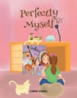 Image for Perfectly Myself