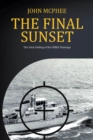 Image for Final Sunset : The Fatal Sinking Of The Hmbs Flamingo