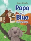 Image for Papa and Blue : On the Farm