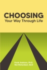 Image for Choosing Your Way Through Life