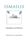 Image for Ismailis : Foundation and Mission