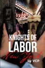 Image for Knights of Labor: New York