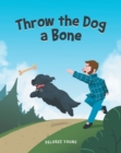 Image for Throw the Dog a Bone