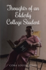Image for Thoughts of an Elderly College Student