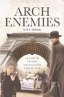 Image for ARCH Enemies: The Battle to Save Washington Square Park