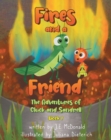 Image for Fires and a Friend: The Adventures of Cluck and Sandrell