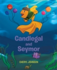 Image for Candlegal and Seymor