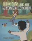 Image for Boots and the Watermelon Patch