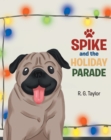 Image for Spike and the Holiday Parade