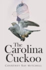 Image for The Carolina Cuckoo