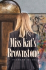 Image for Miss Kat&#39;s Brownstone