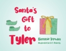 Image for Santa&#39;s Gift to Tyler