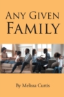 Image for Any Given Family