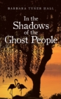 Image for In the Shadows of the Ghost People