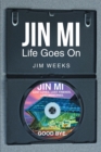 Image for Jin Mi : Life Goes On