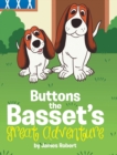 Image for Buttons the Basset&#39;s Great Adventure