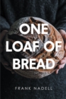 Image for One Loaf of Bread