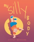 Image for My Silly Body