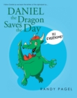 Image for Daniel the Dragon Saves the Day
