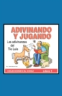 Image for Adivinando Y Jugando: Las Adivinanzas Del Tio Luis