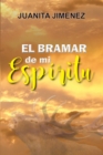 Image for EL BRAMAR De Mi Espiritu