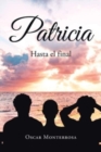 Image for Patricia : Hasta el final