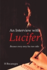 Image for Interview With Lucifer: Because Every Story Has Two Sides