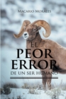 Image for El Peor Error De un Ser Humano
