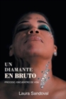 Image for Un Diamante en Bruto : Proceso, Encuentro de Vida