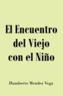 Image for El Encuentro del Viejo con el Nino