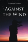 Image for Against the Wind