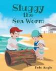 Image for Sluggy the Sea Worm