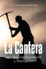 Image for La Cantera: Un Libro De Inspiracion Y Motivacion