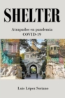 Image for Shelter: Atrapados en pandemia  COVID-19