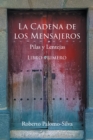 Image for LA CADENA DE LOS MENSAJEROS: Pilas y Lentejas