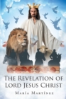 Image for THE REVELATION OF LORD JESUS CHRIST