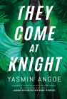 Image for They Come at Knight